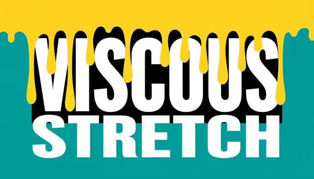 14 VISCOUS STRETCH: вязкое растяжение